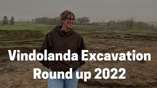 Vindolanda Excavation Round Up 2022 [upl. by Eiramrefinnej]