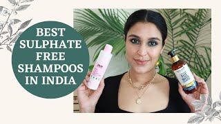 5 BEST AFFORDABLE SULPHATE FREE SHAMPOOS AVAILABLE IN INDIA  Chetali Chadha [upl. by Olds]