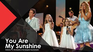 Youre My Sunshine  The Maestro amp The European Pop Orchestra 4K [upl. by Rosati]