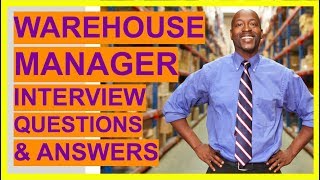 WAREHOUSE MANAGER Interview Questions and Answers Become A Warehouse And Logistics Team Leader [upl. by Simons]