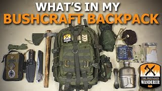 Whats In My Bushcraft Backpack How To Outfit Your Bushcraft Backpack [upl. by Mccall]