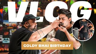 Goldy Bhai Ka Birthday Celebration 🥳  VLOG [upl. by Nythsa]