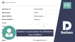 Tutoriel 18  FR  Gestion dassociation et dadhérents avec Dolibarr ERP CRM [upl. by Yboj468]