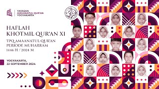 Haflah Khotmil Quran XI  TPQ Amaanatul Quran Periode Muharram 1446 H  2024 M [upl. by Carmina]