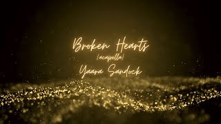 Broken Hearts Acapella  Yaara Sandock  For women only Yaakov Lemmer cover שבורי לב חנן בן ארי [upl. by Ikey624]