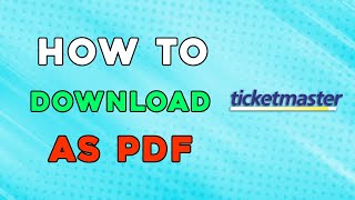 How To Download Ticketmaster Ticket As Pdf Quick and Easy [upl. by Normand713]