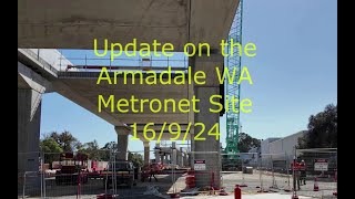 Progress on the Armadale Metronet Work Site  More 16 9 24 [upl. by Anola]