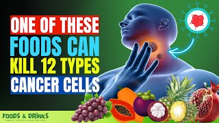 Foods That Kill Cancer Cells Doctors Never Say These 16 Superfoods can Kill Cancer Cells [upl. by Belvia]