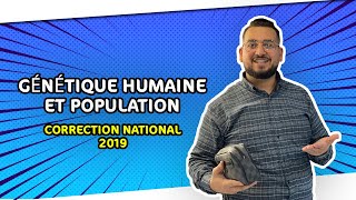 Génétique humaine et de population  correction national 2019 [upl. by Dayiz]