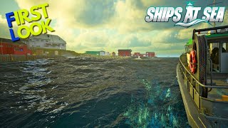 FIRST LOOK at Ships at Sea  The Most Detailed Sea Ship Fishing Game Yet  Ships at Sea  Ep 1 [upl. by Ivett]