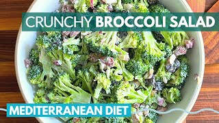 Raw Broccoli Salad  easy mediterranean diet recipes [upl. by Ocirederf]