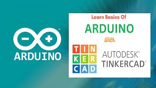 How to Use Tinkercad for Arduino Circuit Design and Simulation [upl. by Zosima591]