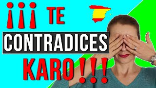 ¡Te contradices Karo  hablar español con fluidez  fluidez en español [upl. by Brady]