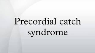 Precordial catch syndrome [upl. by Kal120]