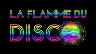 LA FLAMME DU DISCO  les Allumettes Spectacles [upl. by Mendez]