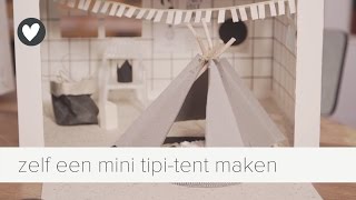 maak je eigen kleine tipitent  vtwonen  diy [upl. by Aneeles]