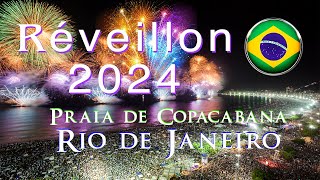 Réveillon 2024 Queima de Fogos na Praia de Copacabana Rio de Janeiro [upl. by Aliuqet]