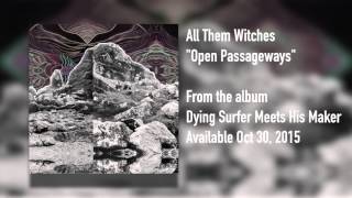 All Them Witches  Open Passageways Audio Only [upl. by Ardnnek]