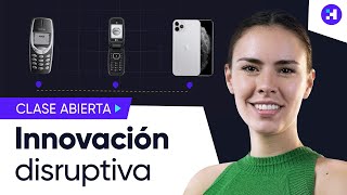 ¿Qué es la Innovación Disruptiva Clase Abierta [upl. by Toomay955]