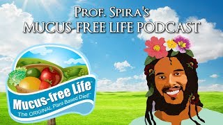 MUCUSFREE LIFE PODCAST 9  Review of Ehret Day 2019 with Brother Air amp Special Guests [upl. by Wernda967]