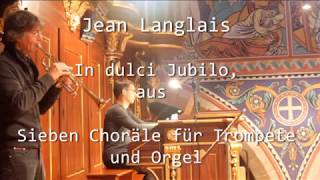 Jean Langlais quotin dulci jubiloquot  PierreAlain Monot trumpet Tobias Frankenreiter organ [upl. by Lerner]