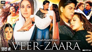 Veer Zaara 2004 Full Movie  Shah Rukh Khan  Preity Zinta  Rani Mukerji  Review amp Facts [upl. by Verdha113]