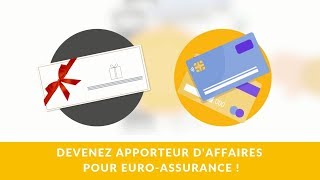 Devenez apporteur d’affaires pour EuroAssurance [upl. by Ahseyd]