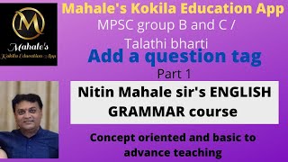 Add a question tag part 1 by Nitin Mahale sir ENGLISH GRAMMAR COURSE [upl. by Armyn927]