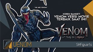 SHFIGUARTS VENOM  LET THERE BE CARNAGE LEBIH BAGUS DARI VERSI MARVEL LEGENDS  UNBOXING amp REVIEW [upl. by Ytinav357]