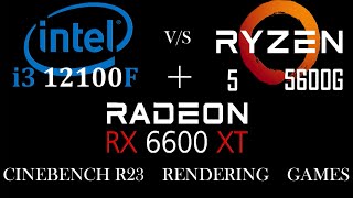 Intel i3 12100F vs Ryzen 5 5600G Feat Amd RX 6600XT  13 Games Tested [upl. by Hanford]