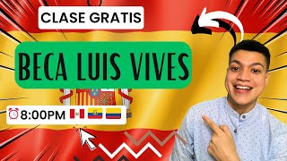 ✅Cómo aplicar a la beca Luis Vives 2023  La mejores becas EN ESPAÑA 🇪🇸 [upl. by Whitney]