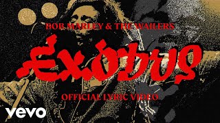 Bob Marley amp The Wailers  Exodus Lyric Video [upl. by Ahsilaf]