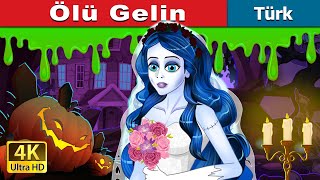 Ölü Gelin  The Corpse Bride in Turkish  TürkiyeFairyTales [upl. by Yenoh]