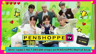 PENSHOPPE TV ft NCT DREAM Minisode 1 A visit to PENSHOPPE SM Mall of Asia store 💚 [upl. by Nevai]