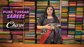 Pure Tussar Silk Saree  Charvi Boutique Latest [upl. by Goldia]