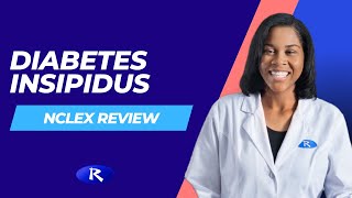 Diabetes Insipidus NCLEX Review [upl. by Gunzburg229]