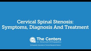 Dr DeMarco  Cervical Spinal Stenosis  Symptoms Diagnosis and Treatment [upl. by Wain193]