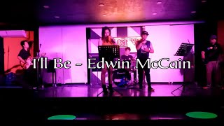 Ill Be  Edwin McCain Music Bytes Band Cover [upl. by Koal505]