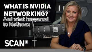 What is NVIDIA Networking and what happened to Mellanox [upl. by Ochs]