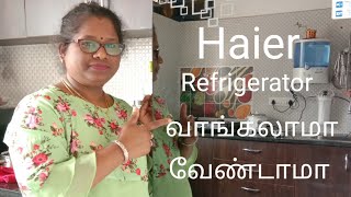 Haier Refrigerator review in Tamil [upl. by Abram]