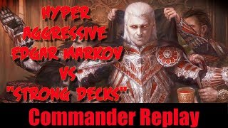 Hyper Aggressive Edgar Markov vs quotStrong Decksquot Tor Wauki Zacama Muzzio [upl. by Christophe]