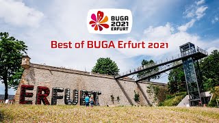 Best of BUGA Erfurt 2021  der BUGARückblick [upl. by Alin733]