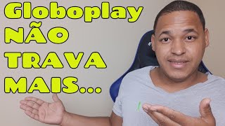 COMO RESOLVER O PROBLEMA DE TRAVAMENTO DA GLOBOPLAY NA SMART TV [upl. by Amesari564]