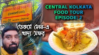 Dacres Lane Street Food Tour  Central Kolkata Street Food Tour  Episode 2 [upl. by Yauq]