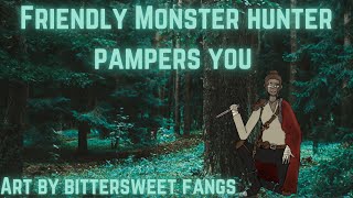 Friendly monster hunter pampers you asmr werewolf listener [upl. by Weixel658]