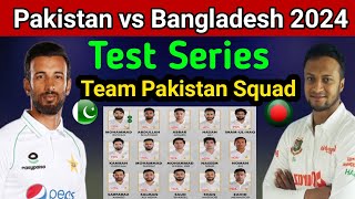 Pakistan vs Bangladesh Test Series 2024 Pakistan Final Squad against Bangladesh Ban vs Pak [upl. by Swart]