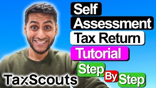 How To Self Assessment Tax Return 2024  Step by Step Guide TaxScouts [upl. by Bloem]