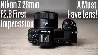 Nikon Z 28mm f28 First Impressions This Lens is A MUST HAVE [upl. by Airt]