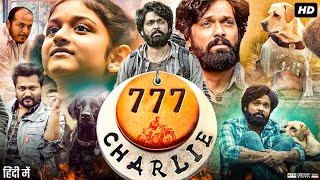 777 Charlie Full Movie In Hindi Dubbed  Rakshit Shetty  Sangeetha  Bobby Simha  Review amp Facts [upl. by Otreblanauj339]