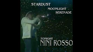 STARDUST PIU MOONLIGHT SERENADE  NINI ROSSO  Tonight Nini Rosso parte 2 [upl. by Hanway]